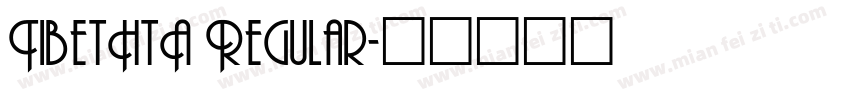 TibetHtA Regular字体转换